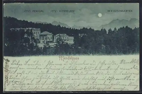 Mondschein-AK Mendelpass, Hotel Mendelhof, Hotel Penegal, Der Rosengarten
