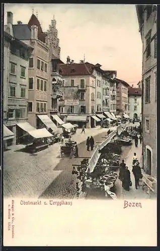 AK Bozen, Obstmarkt und Torgglhaus