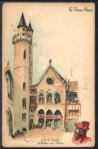 Lithographie Paris, Exposition universelle de 1900, Le Vieux Paris, Tour du Louvre & Maison aux Piliers