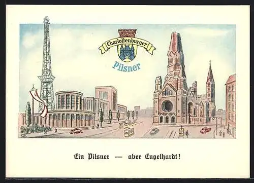 AK Berlin-Charlottenburg, Reklame für Engelhardt Brauerei, Charlottenburger-Pilsner, Funkturm