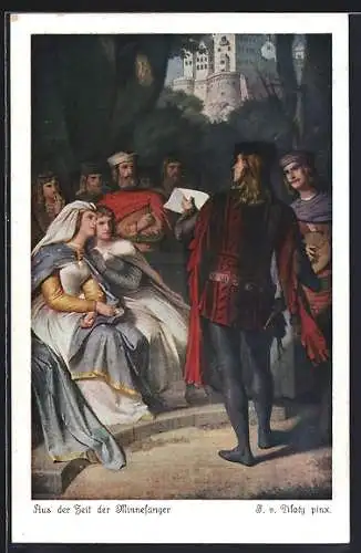 Künstler-AK sign. F. v. Piloty: Minnesänger tritt vor dem Hofadel auf