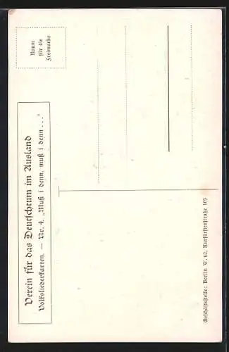 AK Volkslied Nr. 4, Muss i dennn, muss i denn, Wanderer verabschiedet sich von seinem Schatz