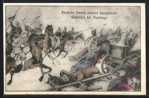 AK Maubeuge, Deutsche Ulanen erobern französische Geschütze