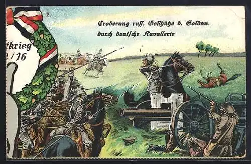 Künstler-AK Soldau, Eroberung russischer Geschütze durch deutsche Kavallerie, Weltkrieg 1914-15