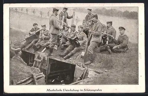 AK Musikalische Unterhaltng im Schützengraben