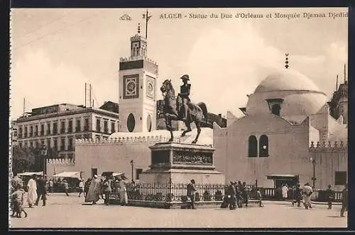 AK Alger, Statue du Duc d`Orléans et Mosquée Djemaa Djedid