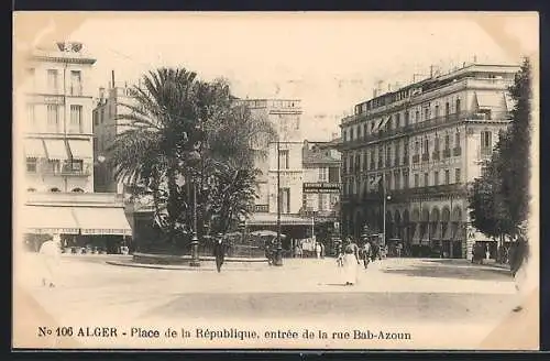 AK Alger, Place de la République, entrée de la rue Bab-Azoun