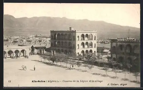 AK Ain-Sefra /Algérie, Caserne de la Légion et le Village