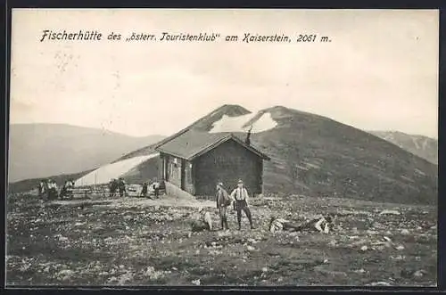 AK Fischerhütte am Kaiserstein, Berghütte des österreichischen Touristen-Klubs am Kaiserstein