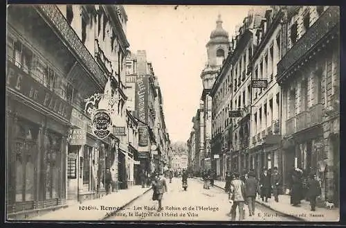 AK Rennes, les Rues de Rohan et de l`Horloge, au fond le beffroi de l`Hôtel de Ville