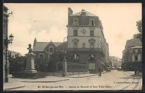AK St-Servan-sur-Mer, Statue de Bouvet et Rue Ville-Pépin