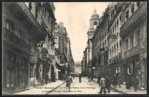 AK Rennes, Les Rues de Rohan et de l`Horloge, à droite le Beffroi de l`Hôtel de Ville