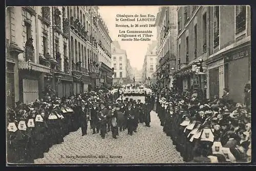 AK Rennes, Obsèques de Son Em. le Cardinal LABOURÉ, 26 avril 1906, Les Communautés religieuses et l`Harmonie Ste-Cécile