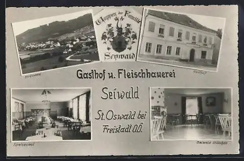 AK St. Oswald bei Freistadt, Gasthof und Fleischhauerei Seiwald
