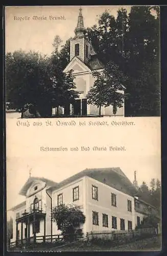 AK St. Oswald bei Freistadt, Restaurant und Bad Maria Bründl, Kapelle