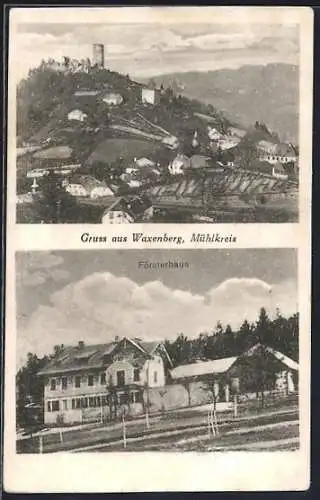 AK Waxenberg /Mühlkreis, Gasthof Försterhaus, Teilansicht mit Ruine