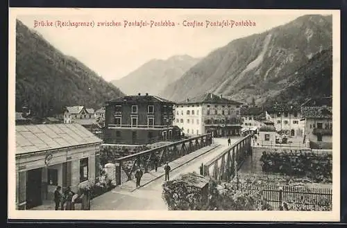 AK Pontafel-Ponteba, die Brücke (Reichsgrenze), il ponte