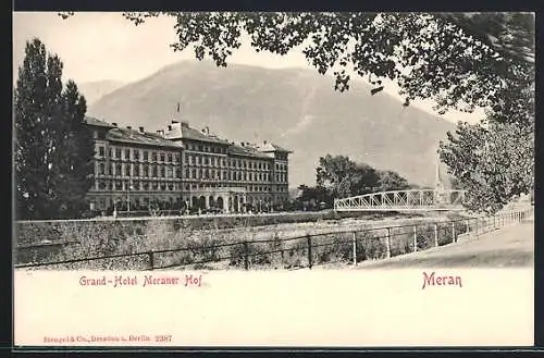 AK Meran, Grand Hotel Meraner Hof, mit Brücke und Bergblick