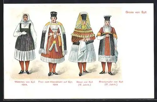 AK Sylt, Friesische Braut, Brautjungfer, Frau zum Abendmahl und Mädchen in Tracht um 1644