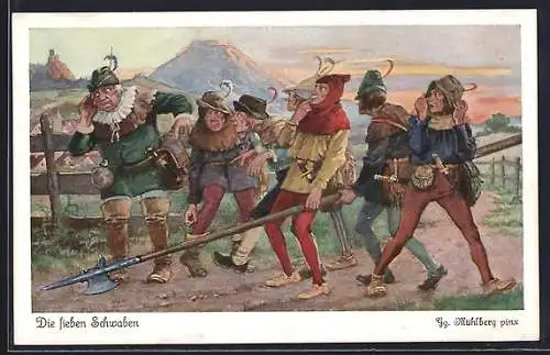 Künstler-AK Georg Mühlberg: Die sieben Schwaben, 2. Die sieben Schwaben waren schon weit gewandert...