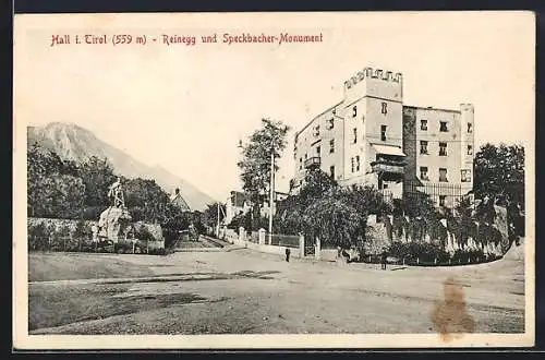 AK Hall in Tirol, Reinegg und Speckbacher-Monument
