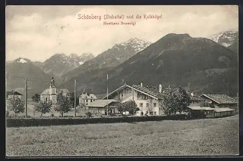 AK Schönberg /Stubaital, Ortsansicht mit Gasthaus Domanig und die Kalkkögel