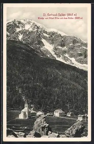 AK St. Gertraud-Sulden, Kirche und Hotel Eller mit dem Ortler