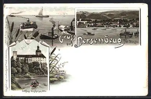 Lithographie Persenbeug a/d Donau, Schloss Erzherzog Otto, Dampfer auf der Leitha