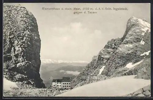 AK Riemannhaus, Berghütte am steinernen Meer gegen d. Tauern