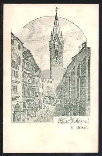 Künstler-AK Brixen, Pfarr-Platz mit Tor und Kirche