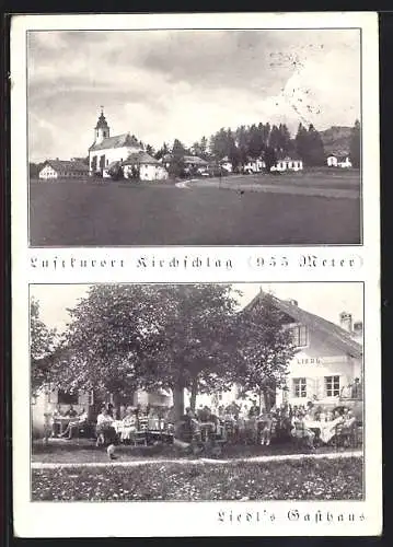 AK Kirchschlag, Liedls Gasthaus, Gartenansicht mit Gästen, Ortspanorama