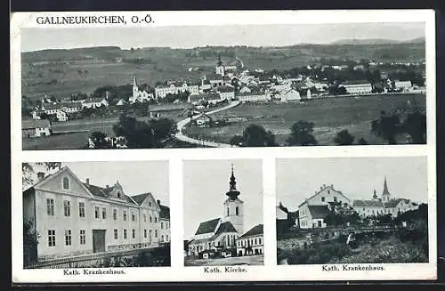 AK Gallneukirchen /O.-Ö., Teilansicht, Katholisches Kreiskrankenhaus, Katholische Kirche