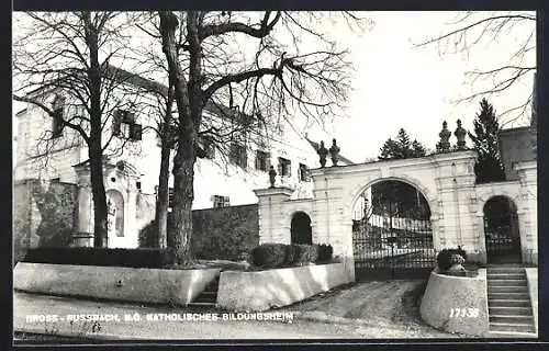 AK Gross-Russbach, Katholisches Bildungsheim