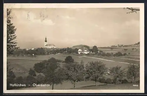 AK Hofkirchen / Oberdonau, Ortsansicht mit Kirche