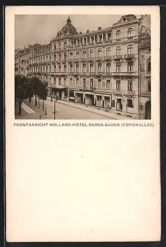 AK Baden-Baden, Sofienallee, Frontansicht vom Holland-Hotel