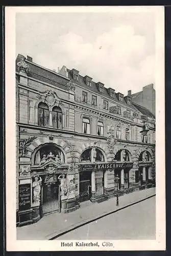 AK Köln, Hotel Kaiserhof, Salomonsgasse 11