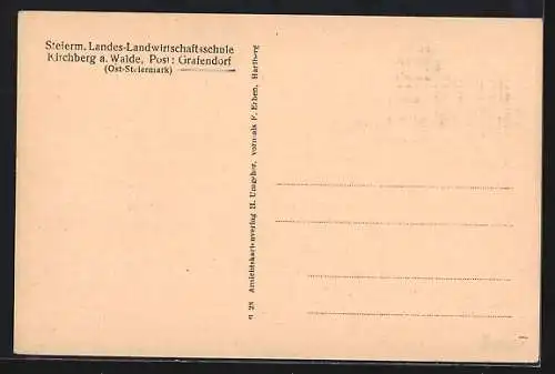 AK Kirchberg a. Walde, Steierm. Landes-Landwirtschaftsschule mit Umgebung