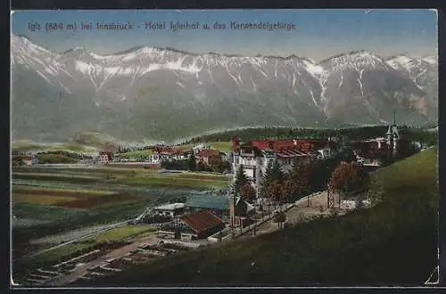 AK Igls bei Innsbruck, Hotel Iglerhof und das Karwendelgebirge