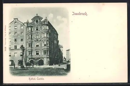 AK Innsbruck, Kathol. Casino mit Strassenpartie