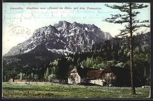 AK Gmunden, Gasthaus zum Franzl im Holz mit dem Traunstein
