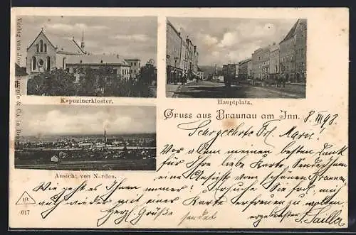 AK Braunau am Inn, Kapuzinerkloster, Hauptplatz, Ortsansicht von Norden