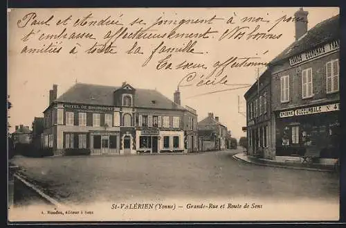 AK St-Valérien /Yonne, Grande-Rue et Route de Sens