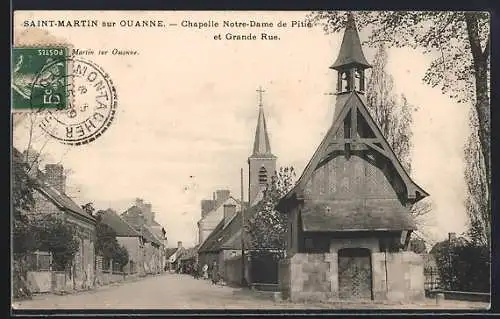 AK Saint-Martin sur Ouanne, Chapelle Notre-Dame de Pitié et Grande Rue