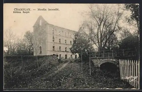 AK Champlay, Moulin incendié