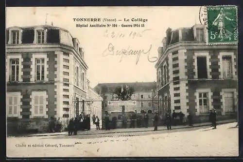 AK Tonnerre /Yonne, Le Collège Hôpital Auxiliaire No 104, Guerre 1914-15