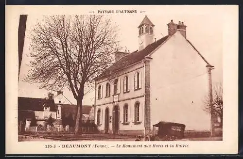 AK Beaumont /Yonne, Le Monument aux Morts et la Mairie
