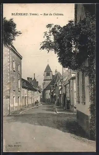 AK Bléneau, Yonne, Rue du Château