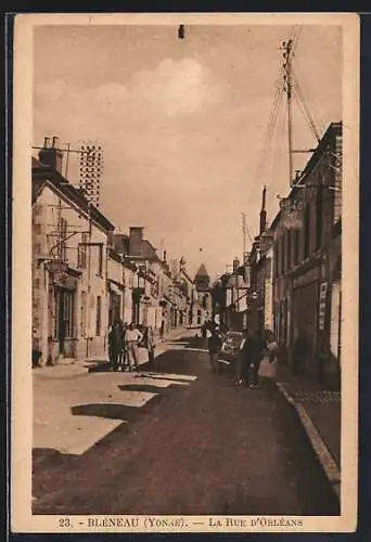 AK Bléneau /Yonne, La Rue d`Orléans