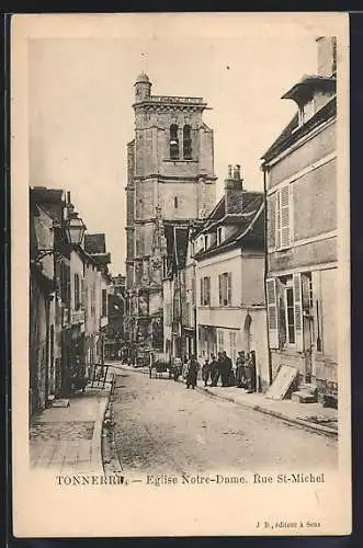 AK Tonnerre, Église Notre-Dame. Rue St-Michel