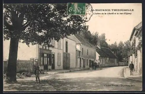 AK St-Maurice-Thizouaille, L`Arbre de la Liberté et la rue d`Égleny